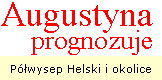 Augustyna prognozuje
