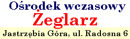 Ośrodek wczasowy ŻEGLARZ w Jastrzebiej Górze